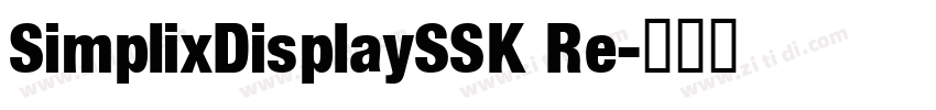 SimplixDisplaySSK Re字体转换